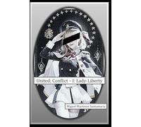 United; Conflict I: Lady-Liberty: 1
