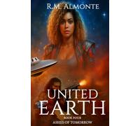 United Earth 4: Ashes Of Tomorrow