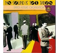 United Future Organization - No Sound Is Too Taboo