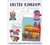United Kingdom Color By Numbers Book for Kids: Big and Easy Coloring Book by Numbers for Kids