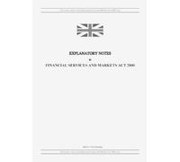 United Kingdom Legislation GR Explanatory Notes to Financial Servic (Tascabile)