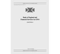 United Kingdom Legislation GRANG Bank of England and Financial Servi (Tascabile)