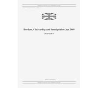 United Kingdom Legislation GRANGI Borders, Citizenship and Immigrati (Tascabile)