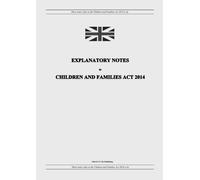 United Kingdom Legislation GRANGIS Explanatory Notes to Children and (Tascabile)