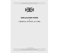 United Kingdom Legislation GRANGIS L Explanatory Notes to Criminal (Tascabile)