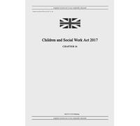 United Kingdom Legislation GRANGIS LLC Children and Social Work Act (Tascabile)