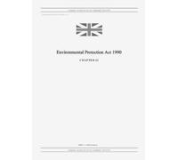 United Kingdom Legislation GRANGIS LLC Environmental Protection Act (Tascabile)