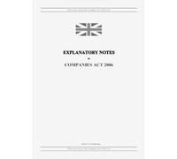 United Kingdom Legislation GRANGIS LLC U Explanatory Notes to Compan (Tascabile)