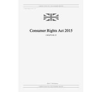United Kingdom Legislation GRANGIS LLC UK P Consumer Rights Act 201 (Tascabile)