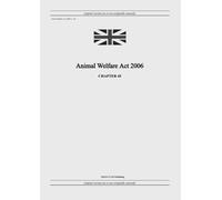 United Kingdom Legislation GRANGIS LLC UK Pu Animal Welfare Act 2006 (Tascabile)