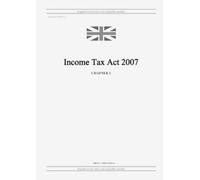 United Kingdom Legislation GRANGIS LLC UK Publ Income Tax Act 2007 (Tascabile)