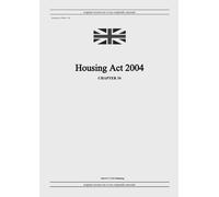 United Kingdom Legislation GRANGIS LLC UK Publi Housing Act 2004 (c (Tascabile)