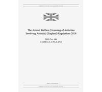 United Kingdom The Animal Welfare (Licensing of Activities Involvin (Tascabile)