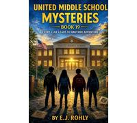 United Middle School Mysteries Book 19