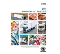 United Nations: Agreement on the International Carriage of Perishabl (Tascabile)