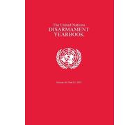 United Nations: Department for Disarmam The United Nations disarmame (Tascabile)
