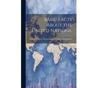 United Nations Department of Basic Facts About the United Na (Copertina rigida)