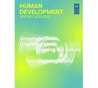United Nations Development Program Human development report 2021/20 (Tascabile)