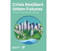 United Nations: Economic and Social Commission for A Crisis resilien (Tascabile)