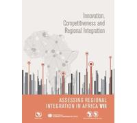 United Nations Economic Commis Assessing Regional Integration in Af (Tascabile)