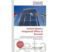 United Nations Integrated Office in Burundi: United Nations Security Council, United Nations Operation in Burundi, Politics of Burundi, Foreign Relations of Burundi