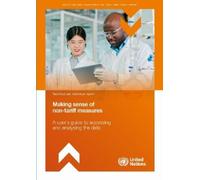 United Nations Making Sense of Non-tariff Measures (Tascabile)