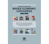 United Nations Publica Classification by Broad Economic Categories, (Tascabile)