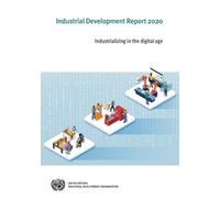 United Nations Publications Industrial Development Report 2020 (Tascabile)