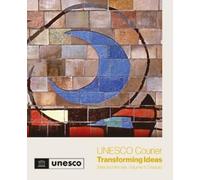 United Nations Publications UNESCO Courier - Transforming Ideas (Tascabile)