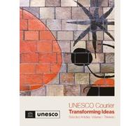 United Nations Publications UNESCO Courier - Transforming Ideas (Tascabile)