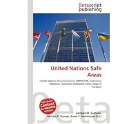 United Nations Safe Areas: United Nations Security Council, UNPROFOR, Srebrenica Massacre, Operation Deliberate Force, Siege of Sarajevo