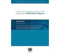 United Nations Scientific Committee on the Sources, effects and ris (Tascabile)
