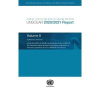 United Nations Scientific Committee on the Sources, effects and ris (Tascabile)