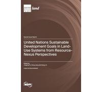 United Nations Sustainable Development Goals in Land-Use Systems from Resource-Nexus Perspectives