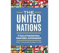 United Nations, The: 75 Years of Promoting Peace, Human Rights, and Development