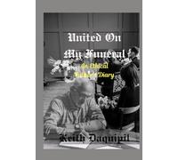 UNITED ON MY FUNERAL: An Ethical Father's Diary