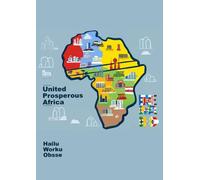 United Prosperous Africa: Hailu Worku
