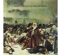 United Sons of Toil - When the Revolution