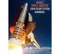 United Space Alliance N NASA Space Shuttle Crew Escape Systems Handb (Tascabile)