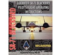 United States A Lockheed SR-71 Blackbird Pilot's Flight Operating In (Tascabile)