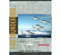 United States A Lockheed T-33 Thunderbird / Shooting Star Pilot's Fl (Tascabile)