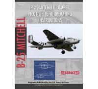 United States A North American B-25 Mitchell Bomber Pilot's Flight O (Tascabile)