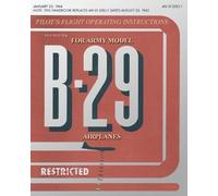 United States A Pilot's Flight Operating Instructions for Army Model (Tascabile)