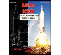 United States Air Atlas ICBM Missile Weapon System Technical (Copertina rigida)