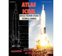 United States Air Fo Atlas ICBM Missile Weapon System Technical Man (Tascabile)