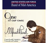 The United States Air Force Band of Mid-America One of Our Own: Alfred Reed (CD)