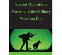 United States Army Command Special Operations Forces and the Milita (Tascabile)