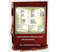 United States Army International Morse Code (Instruction) (Tascabile)