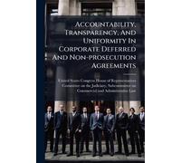 United States C Accountability, Transparency, And Uniformity In Corp (Tascabile)