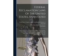United States C Federal Reclamation Laws Of The United States (Copertina rigida)